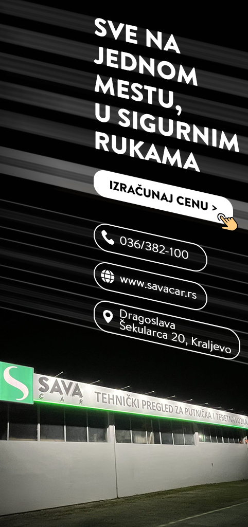 TEHNIČKI PREGLED I REGISTRACIJA VOZILA SAVA CAR KRALJEVO